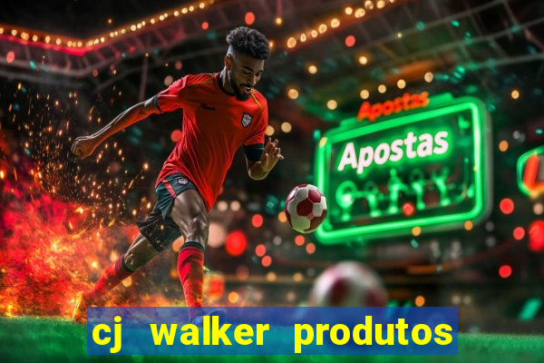 cj walker produtos onde comprar